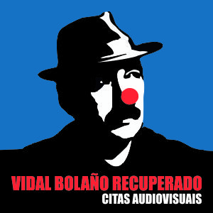 Vidal Bola&ntilde;o Recuperado