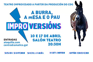 <em>ImproVersións sobre A Burra, a Mesa e o Pau</em>