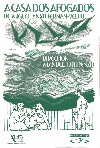 Cartel A casa dos afogados - 1991