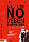Cartel Los viejos no deben enamorarse - 2002